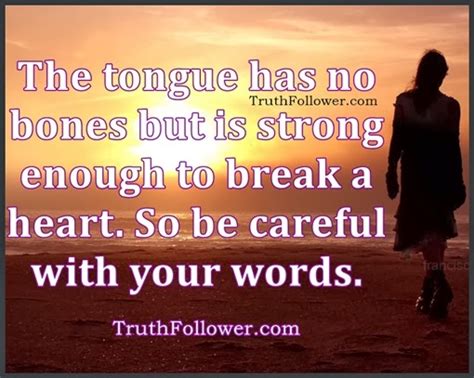 Be Careful With Your Words Tongue Quotes With Inspirational Pictures