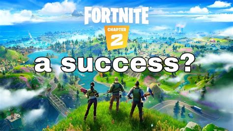 Was Fortnite Chapter 2 A Success Youtube