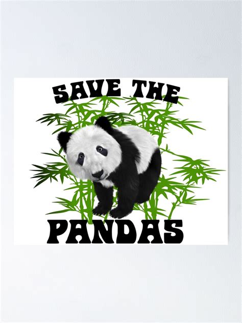 Save The Pandas Poster For Sale By Isitsupperyet Redbubble