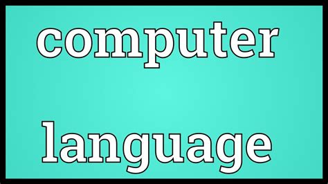 Computer Language Meaning Youtube