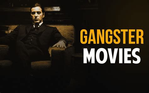 Best Gangster Movies Rated Gangster Films Usic Gateway