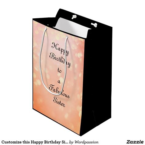 Send birthday gifts online with winni. Customize this Happy Birthday Sister Medium Gift Bag ...