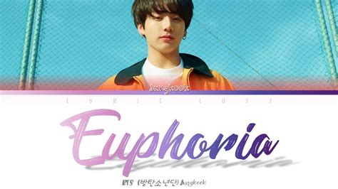 Bts 방탄소년단 Jungkook Euphoria Color Coded Lyrics Hanromeng Youtube