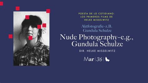 Presentación Nude Photographye g Gundula Schulze Helke