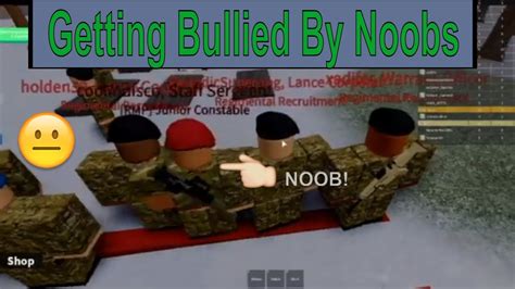 Roblox Getting Bullied By Noobs Roblox British Army