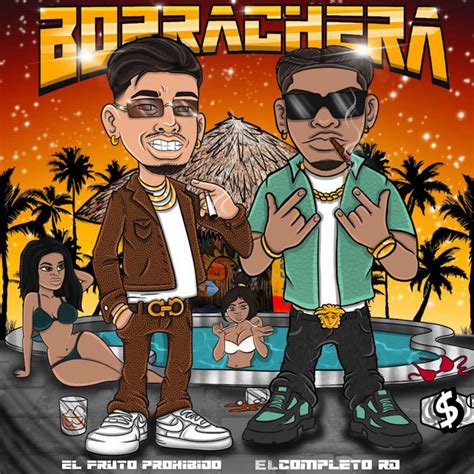 Borrachera Single By El Fruto Prohibido Spotify