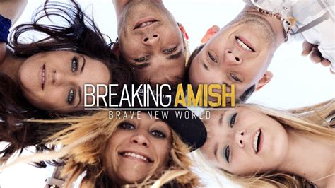 Watch Breaking Amish Brave New World Streaming Online On Philo Free