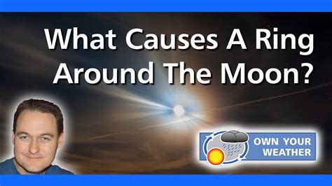 What Causes A Ring Around The Moon Youtube