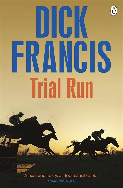 trial run francis thriller ebook francis dick kindle store