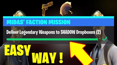 Deliver Legendary Weapons To Shadow Dropboxes Midas