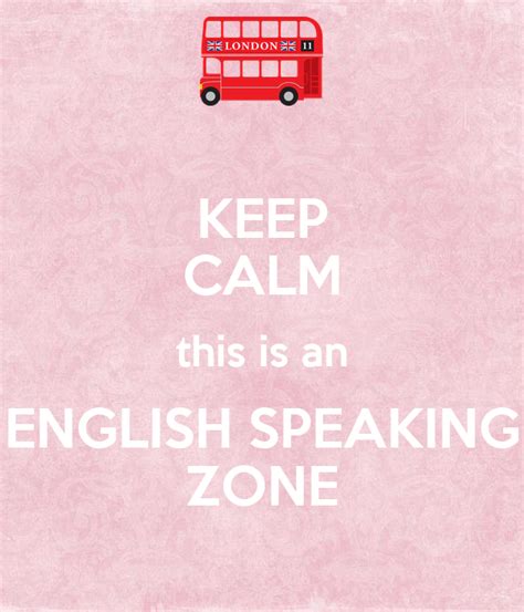 Keep Calm This Is An English Speaking Zone Poster Camila Keep Calm