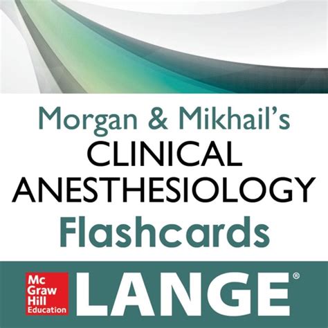 Morgan And Mikhails Clinical Anesthesiology Flashcards By Gwhiz Llc