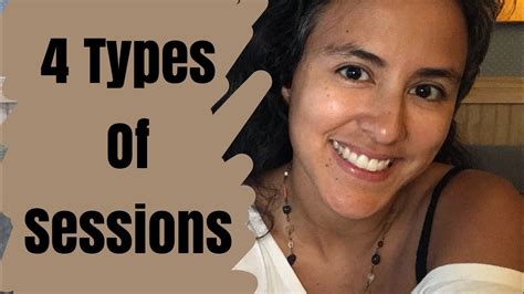 4 Types Of Sessions Youtube