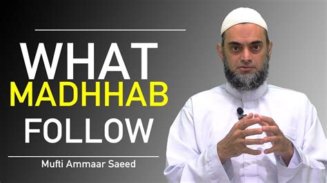 Which Madhhab To Follow One What Sect In Islam Is Authentic Hanafi