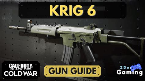 Krig 6 Gun Guide Call Of Duty Black Ops Cold War Zbor Gaming