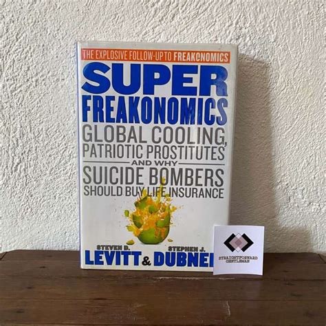 Superfreakonomics By Steven D Levitt And Stephen J Dubner Hardcover