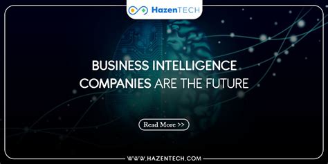 Business Intelligence Companies Are The Future