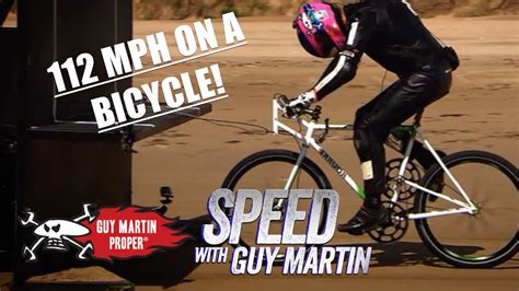 Guy Martins Record Breaking 112mph Bicycle Ride Guy Martin Proper