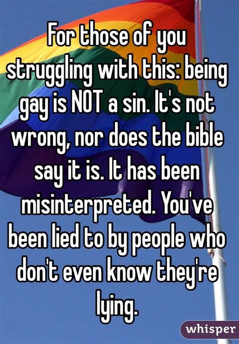 For Those Of You Struggling With This Being Gay Is Not A Sin Its Not