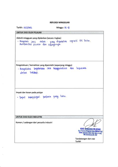 Disiapkan oleh pelajar semasa mereka menjalani latihan industri atau selepas mereka. MINGGU 15 - LAPORAN AKHIR LATIHAN INDUSTRI