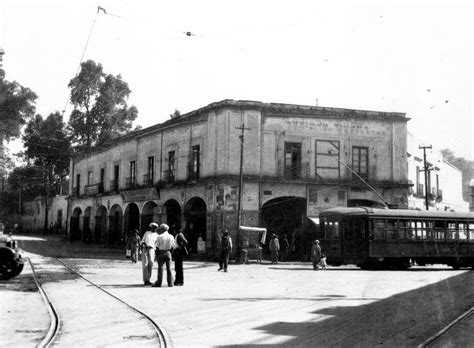 Nostalgia Urbana Postales Del Antiguo Barrio De Tacubaya