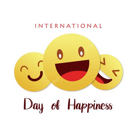 Día Internacional De La Felicidad Tres Cara Feliz Png Sonriente