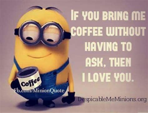 Coffee Minions Funny Funny Pictures We Love Minions