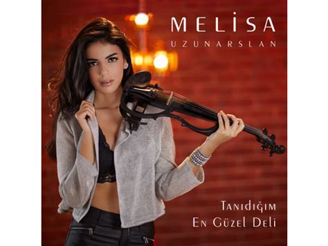 Download Melisa Uzunarslan Tanıdığım En Güzel Deli Album Mp3 Zip