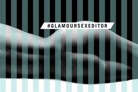 What It Means When Men Want Anal Sex Glamour UK