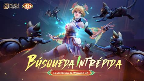 La Aventura De Wanwan 02 Búsqueda Intrépida Mobile Legends Bang Bang Youtube