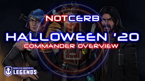 Halloween 20 Commanders World Of Warships Legends Youtube