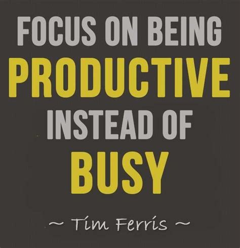 Quotes About Productivity At Work Quotesgram