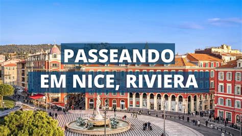 Turismo Em Nice Conhecendo Os Principais Pontos Da Cidade Youtube
