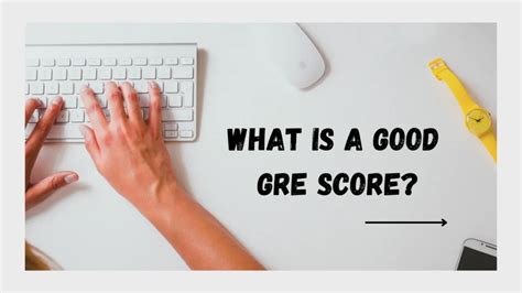 What Is A Good Gre Scores Range