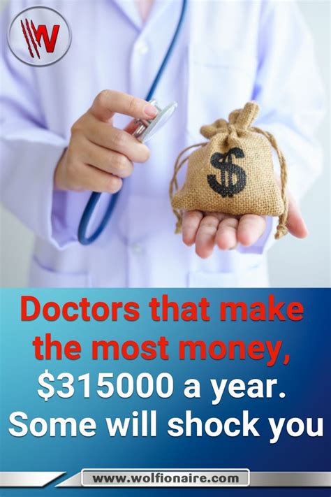 Doctors That Make The Most Money 315000 A Year Some Will Shock You