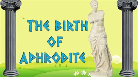 The Birth Of Aphrodite Greek Mythology Animated Youtube