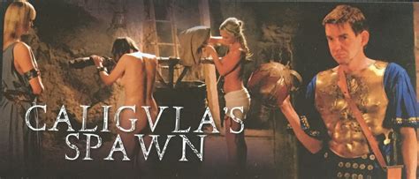 Caligula S Spawn Starring Rena Riffel On Dvd Dvd Lady