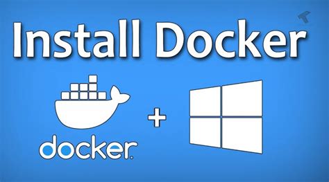 How To Download And Install Docker In Windows 10 Benisnous