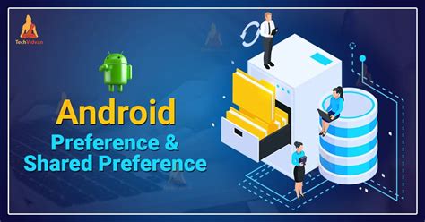 Shared Preferences In Android Techvidvan