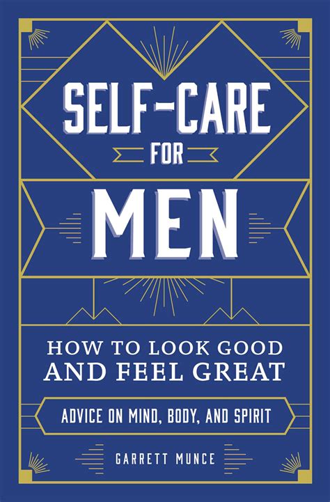 Pdf Epub Self Care For Men How To Look Good And Feel Great Download