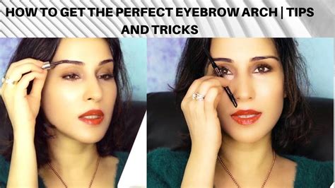 How To Get The Perfect Eyebrow Arch Tips And Tricks Youtube