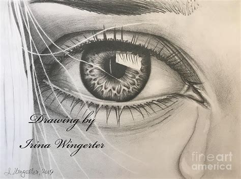 The Crying Eye Drawing By Irina Wingerter Fine Art America