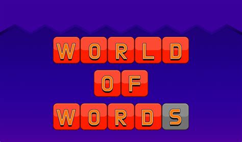 World Of Words Яндекс Игры Xizmatida Bepul Onlayn O‘ynash