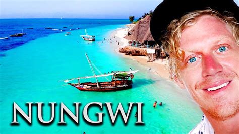 The Best Place In Zanzibar Nungwi Tanzania Youtube