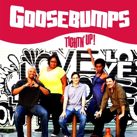 Goosebumps Album Cover ⋆ Tightn Up Funk Soul Boogie