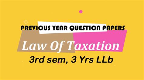 KSLU LLb Question Papers Law Of Taxation 3 Yrs LLb 3th Sem