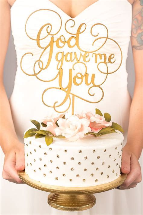 Wedding Cake Topper God Gave Me You Classic Collection Wedding