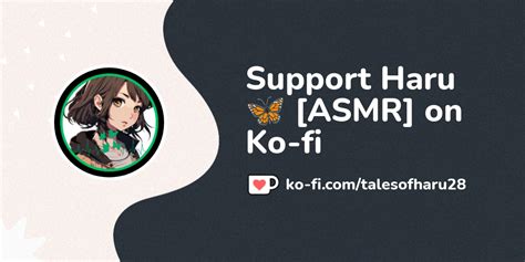Buy Haru Asmr A Coffee Ko Fi Com Talesofharu Ko Fi Where Creators Get Support From