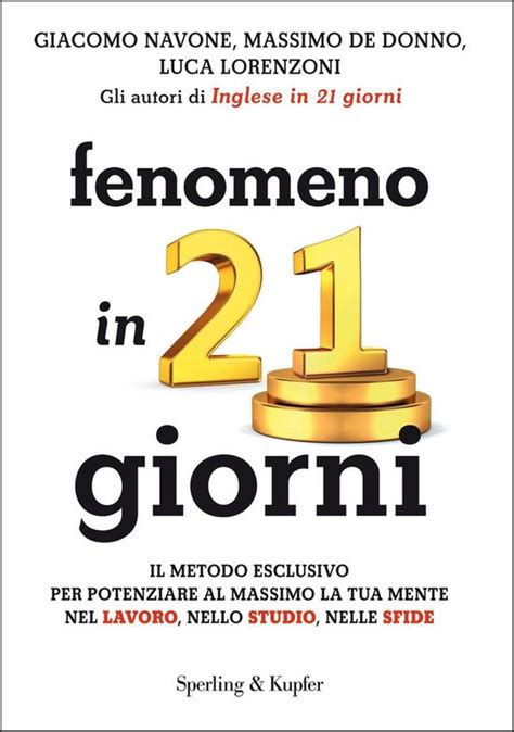 Fenomeno In 21 Giorni Ebook Luca Lorenzoni 9788820092740 Boeken