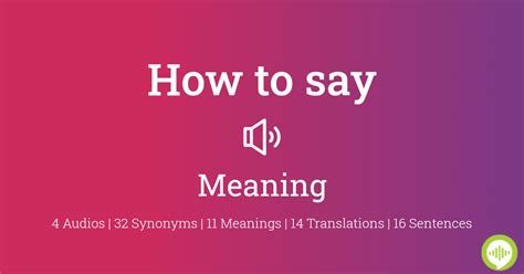How To Pronounce Meaning